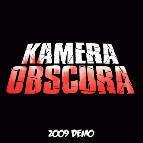 Kamera Obscura : 2009 Demo